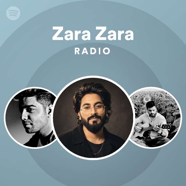 Zara Zara Radio - playlist by Spotify | Spotify