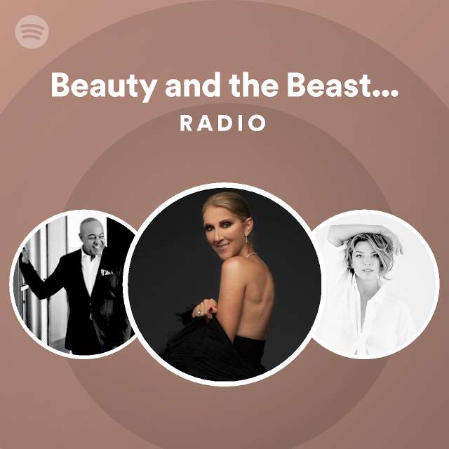 Beauty and the Beast from the Soundtrack "Beauty and the Beast" Radio playlist by Spotify