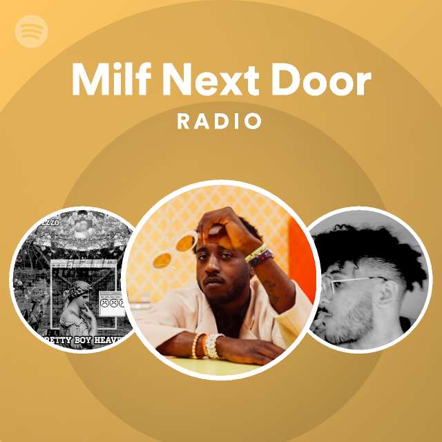 Milf Next Door Radio Spotify Playlist