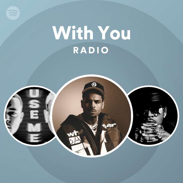 With You Radio - playlist by Spotify | Spotify