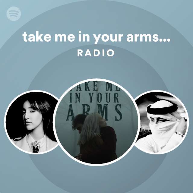 take-me-in-your-arms-arabic-song-remix-radio-spotify-playlist