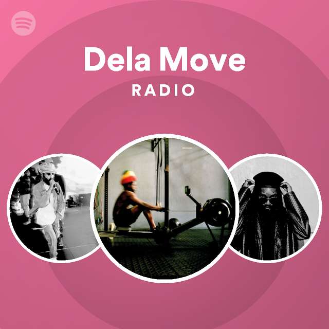 Dela Move Radio - playlist by Spotify | Spotify