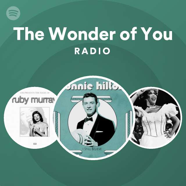 The Wonder of You Radio Spotify Playlist