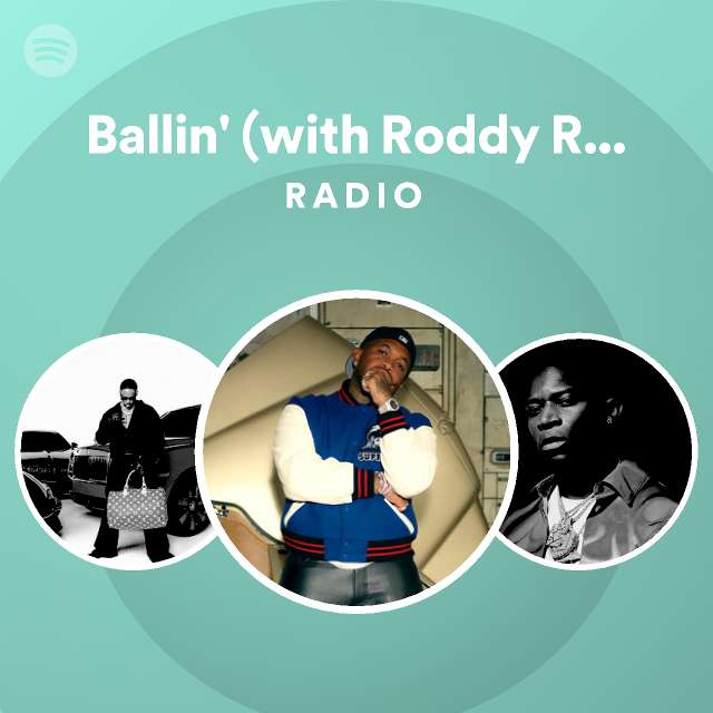 Ballin' (with Roddy Ricch) Radio - playlist by Spotify | Spotify