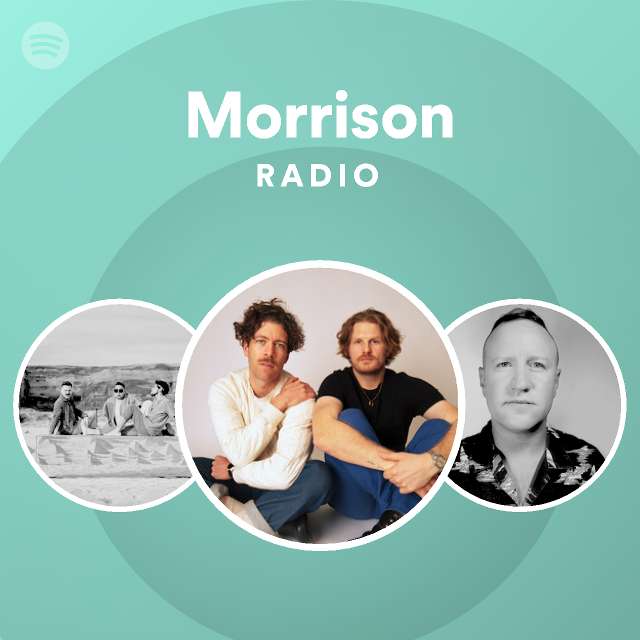 Morrison Radio - playlist by Spotify | Spotify