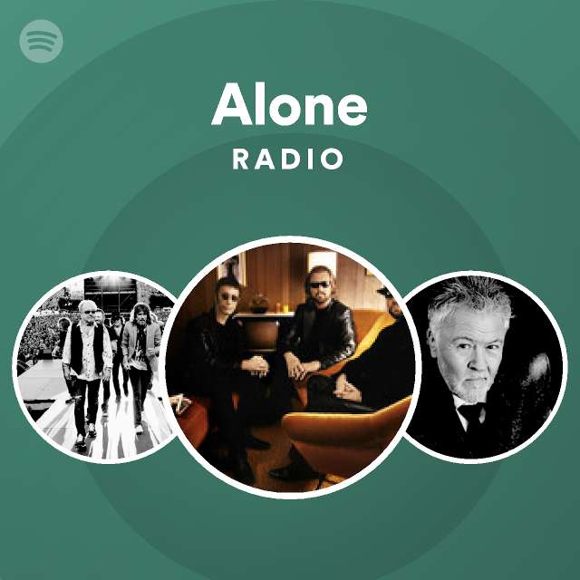 Alone Radio - Playlist By Spotify | Spotify