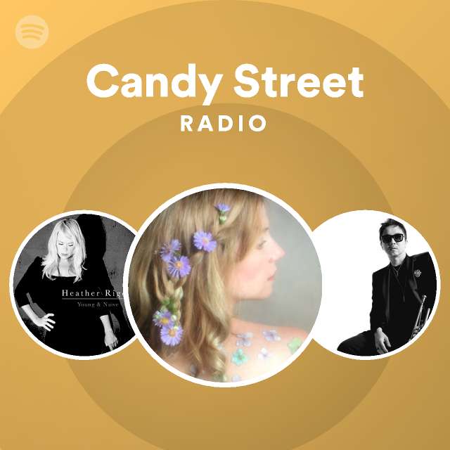 Candy Street Radio Spotify Playlist