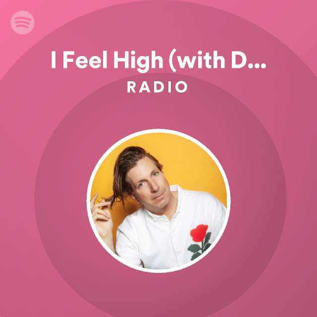 i-feel-high-with-drama-radio-playlist-by-spotify-spotify