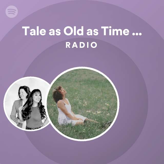 Tale as Old as Time (From "Beauty and the Beast" Soundtrack) Radio