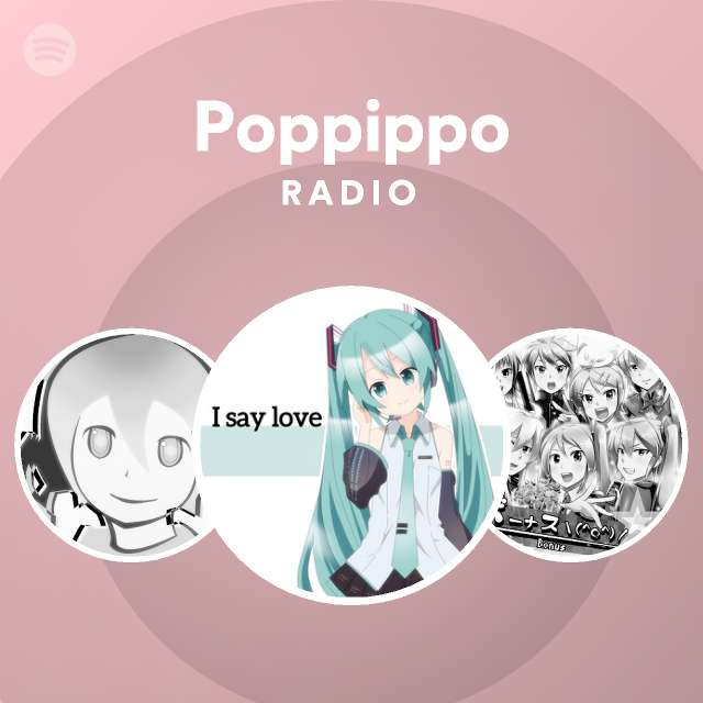 Poppippo Radio - playlist by Spotify | Spotify