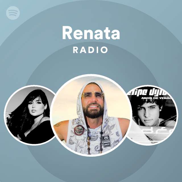 Renata Radio - playlist by Spotify | Spotify