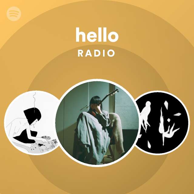 hello Radio - playlist by Spotify | Spotify