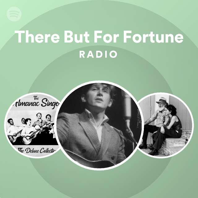 There But For Fortune Radio, a playlist by Spotify
