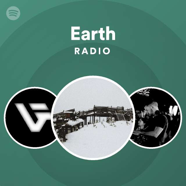 Earth Radio playlist by Spotify Spotify