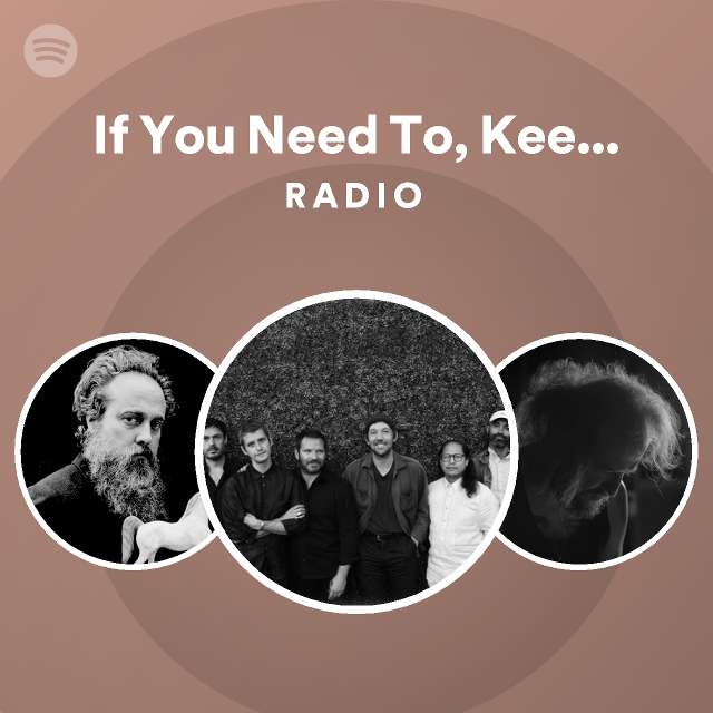 if-you-need-to-keep-time-on-me-radio-spotify-playlist