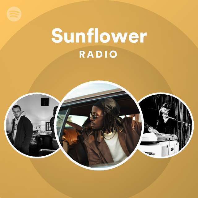 Sunflower Radio playlist by Spotify Spotify