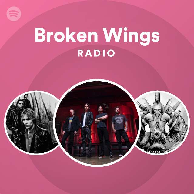 Broken Wings Radio Spotify Playlist