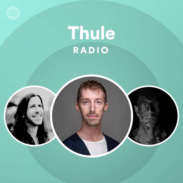 thule-radio-playlist-by-spotify-spotify