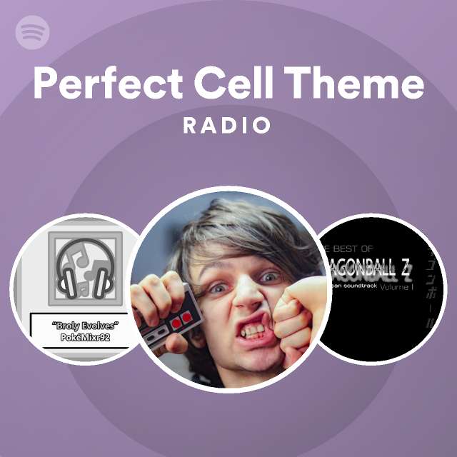 Perfect Cell Theme Radio - playlist by Spotify | Spotify