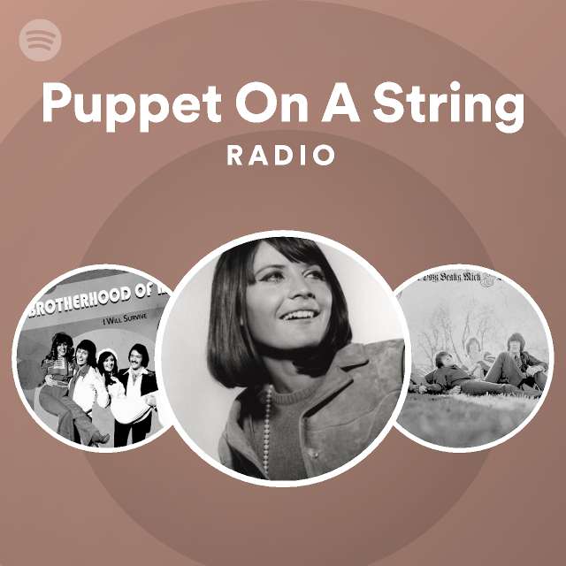 Puppet On A String Radio playlist by Spotify Spotify