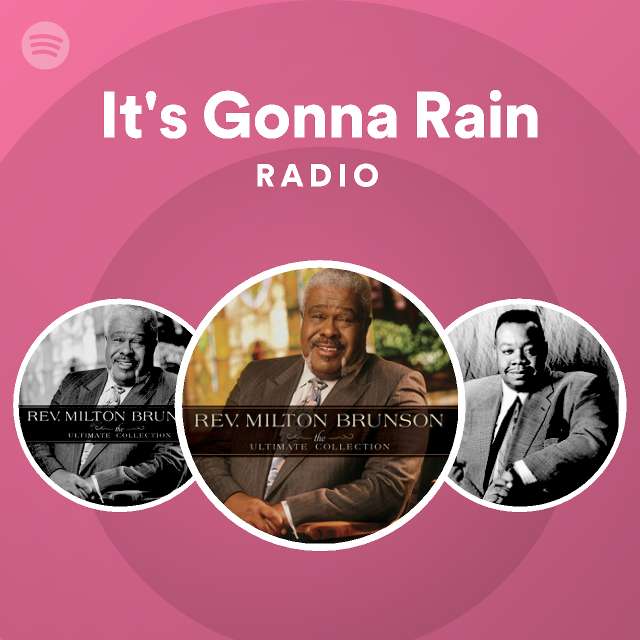 It's Gonna Rain Radio playlist by Spotify Spotify