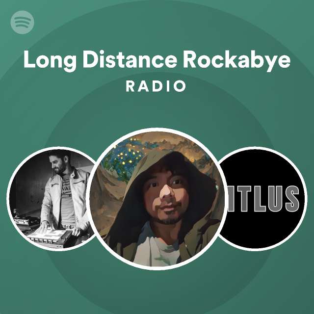 Long Distance Rockabye Radio - playlist by Spotify | Spotify