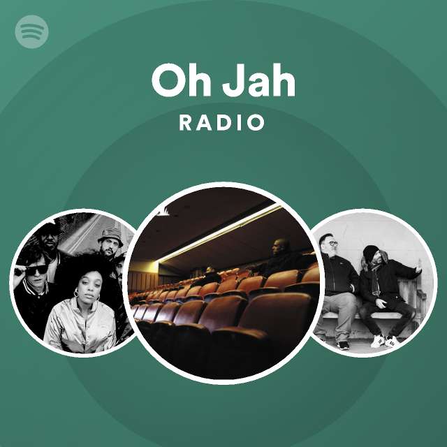 Oh Jah Radio playlist by Spotify Spotify