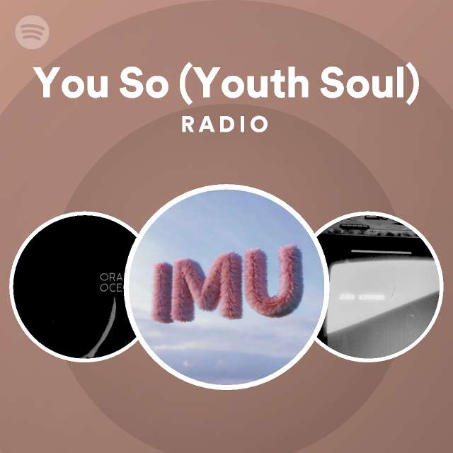 you-so-youth-soul-radio-playlist-by-spotify-spotify