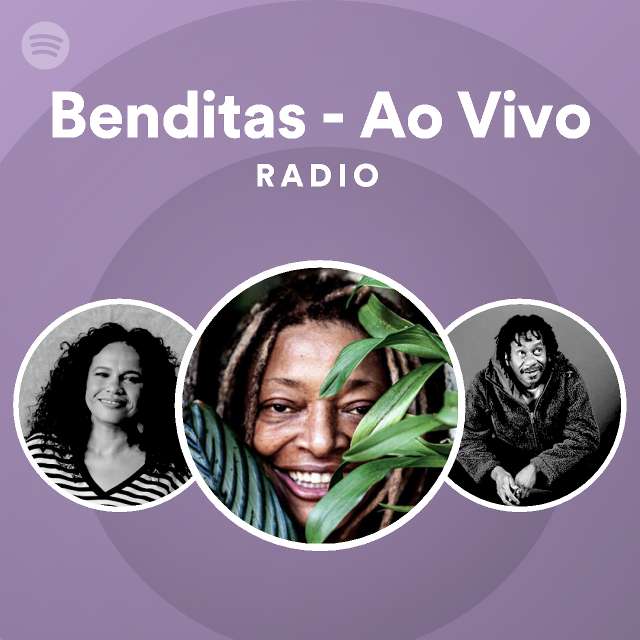 Benditas Ao Vivo Radio Playlist By Spotify Spotify