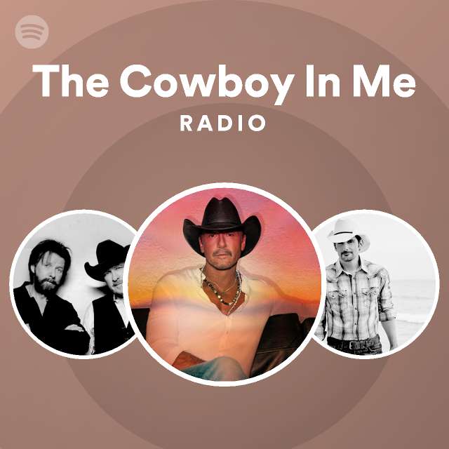 The Cowboy In Me Radio - playlist by Spotify | Spotify