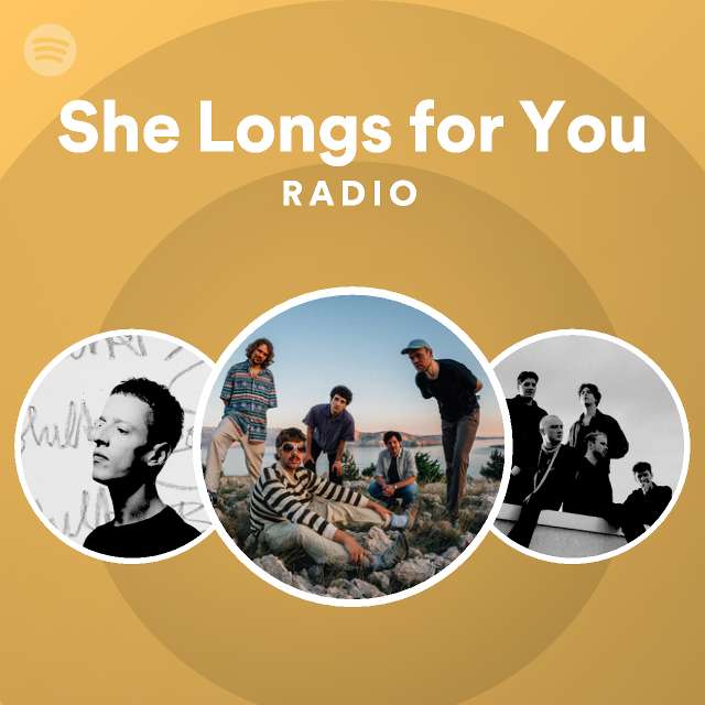 She Longs for You Radio - playlist by Spotify | Spotify