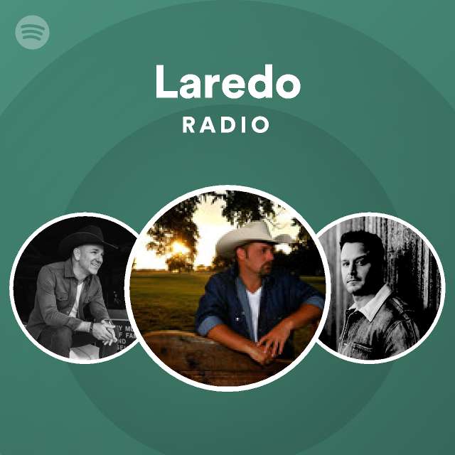Laredo radio spotify playlist