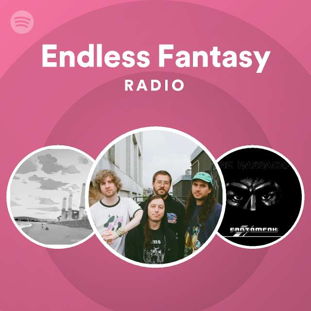 Endless Fantasy Radio Playlist By Spotify Spotify 8241