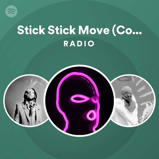 Stick Stick Move (Coi Leray) Radio | Spotify Playlist