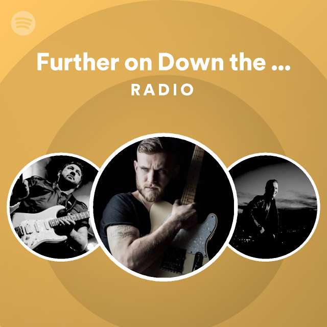 further-on-down-the-line-radio-playlist-by-spotify-spotify