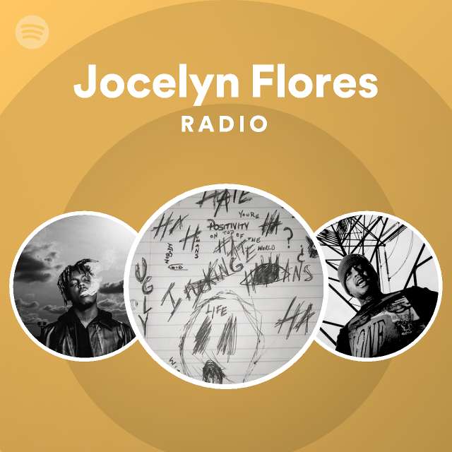 Jocelyn Flores Radio - playlist by Spotify | Spotify