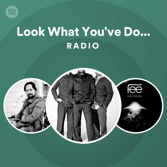 Look what you ve done tree63 album version radio playlist by