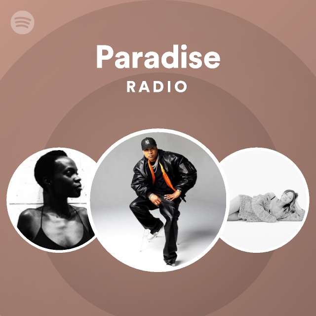 Paradise Radio playlist by Spotify Spotify