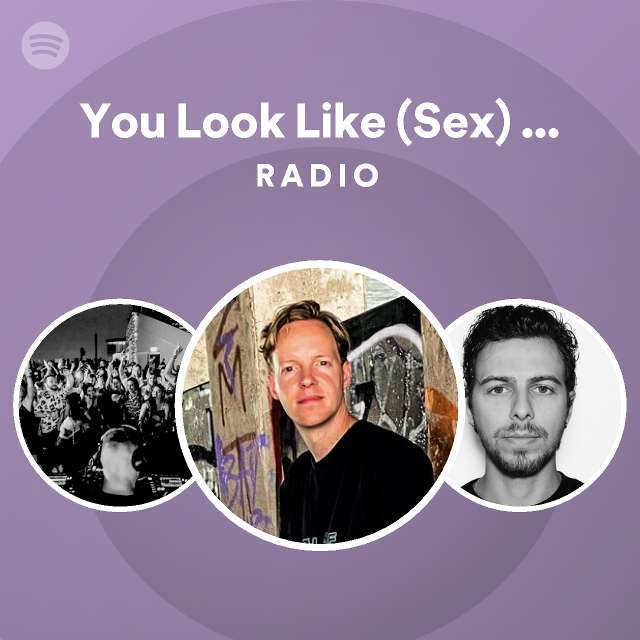 You Look Like Sex Fabichs Pooltime Remix Radio Playlist By Spotify Spotify 