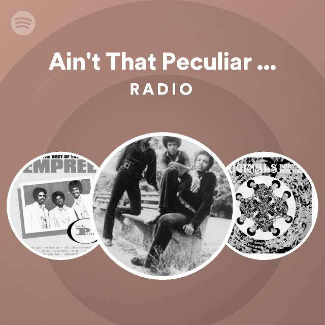 Ain't That Peculiar - Remastered Radio - playlist by Spotify | Spotify