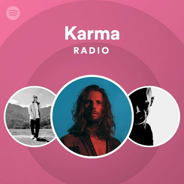 Karma Radio - playlist by Spotify | Spotify