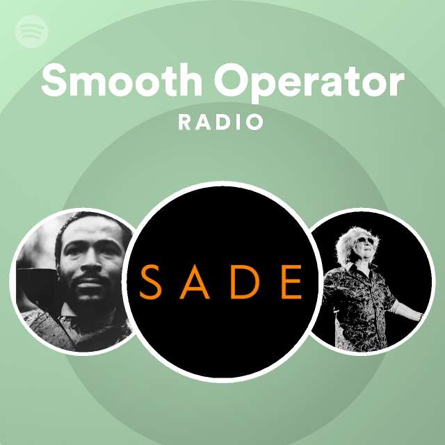 Smooth Operator Radio - playlist by Spotify | Spotify