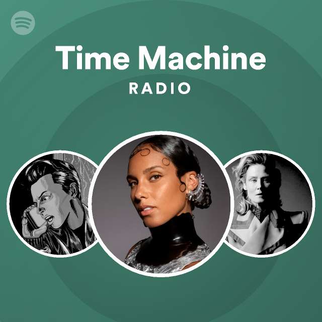 Time Machine Radio Playlist By Spotify Spotify
