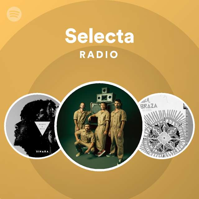 Selecta Radio - playlist by Spotify | Spotify