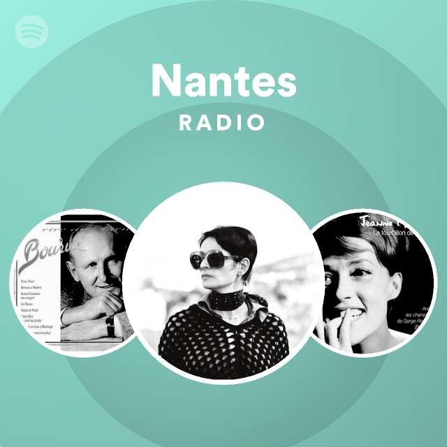 Nantes Radio - playlist by Spotify | Spotify