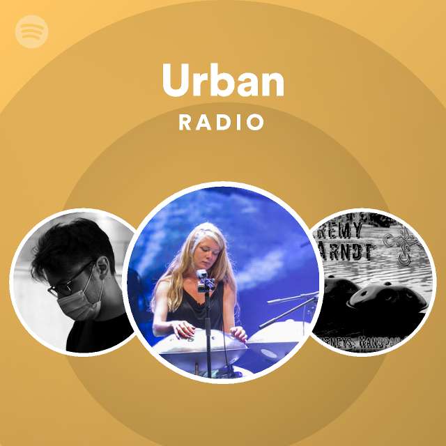 Urban Radio playlist by Spotify Spotify