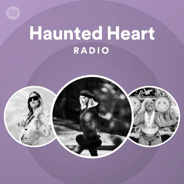 Haunted Heart Radio playlist by Spotify Spotify