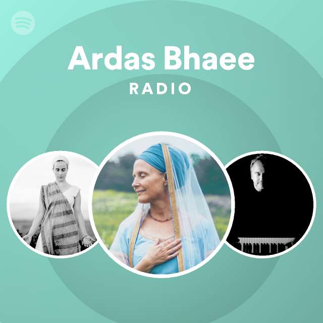 Ardas Bhaee Radio - playlist by Spotify | Spotify