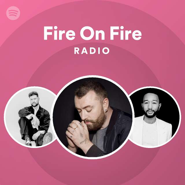 Fire On Fire Radio Spotify Playlist