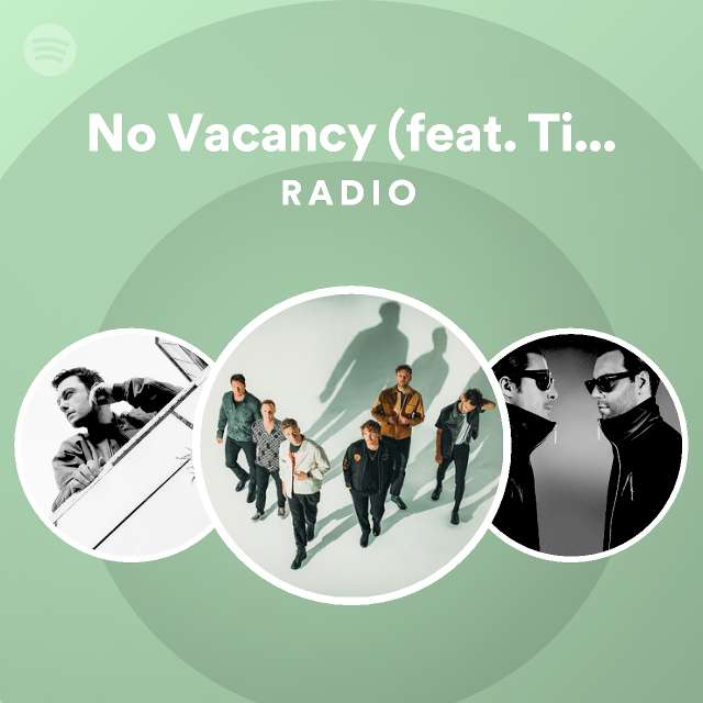 No Vacancy feat Tiziano Ferro Radio Playlist By Spotify Spotify